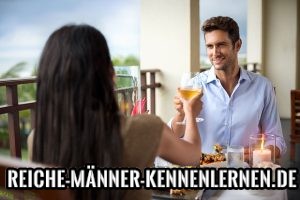 Nette reiche Männer kennenlernen