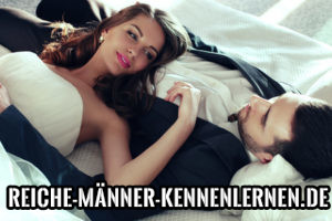 reiche männer kennenlernen kostenlos