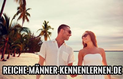 Reiche Männer online kennenlernen